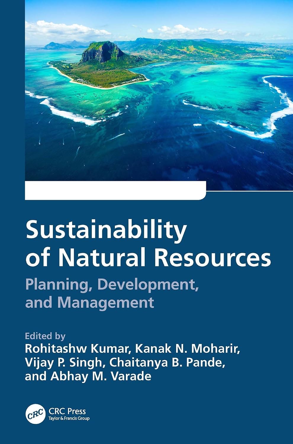Sustainability of Natural Resources: Planning, Development, and Management (English Edition)