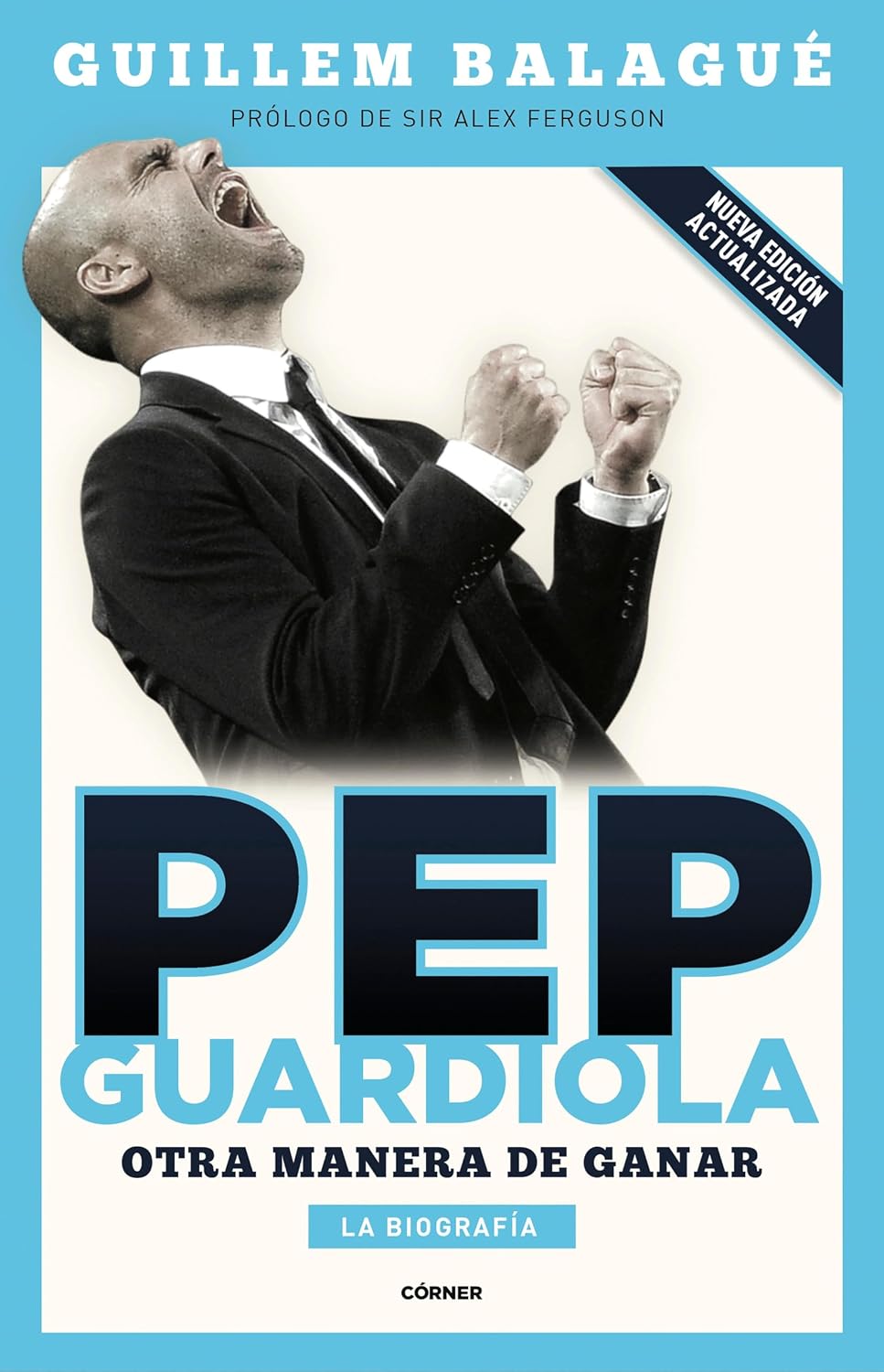 Pep Guardiola. Otra manera de ganar: La biografía (Spanish Edition) baixar o livro de graça