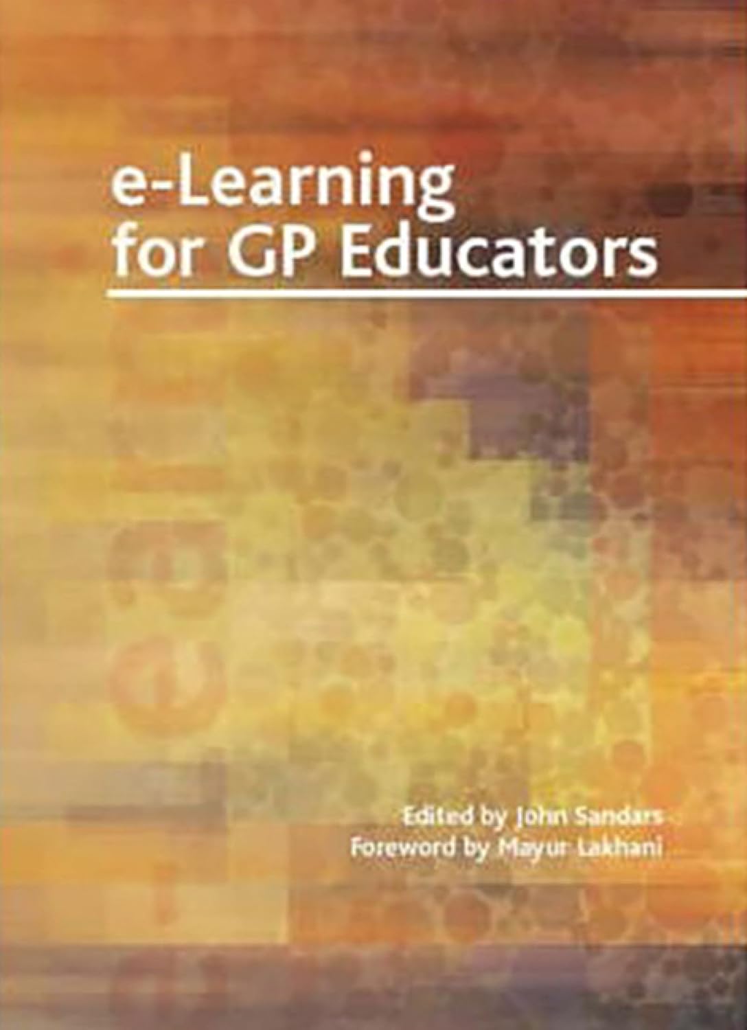 ler totalmente E-Learning for GP Educators (English Edition)