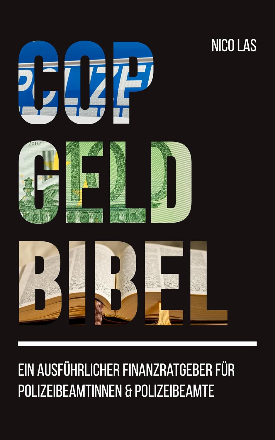 Copgeldbibel: Ein ausführlicher Finanzratgeber für Polizeibeamtinnen & Polizeibeamte (German Edition) baixar livro de graça