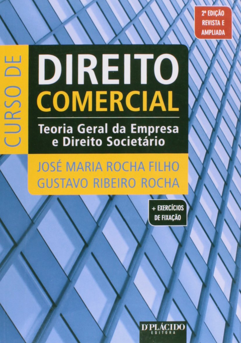 ler totalmente Curso de Direito Comercial. Teoria Geral da Empresa e Direito Societário