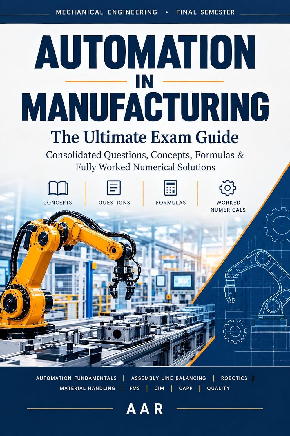 Automation in Manufacturing: The Ultimate Exam Guide: Consolidated Questions, Concepts, Formulas & Fully Worked Numerical Solutions (English Edition) baixar livro de graça