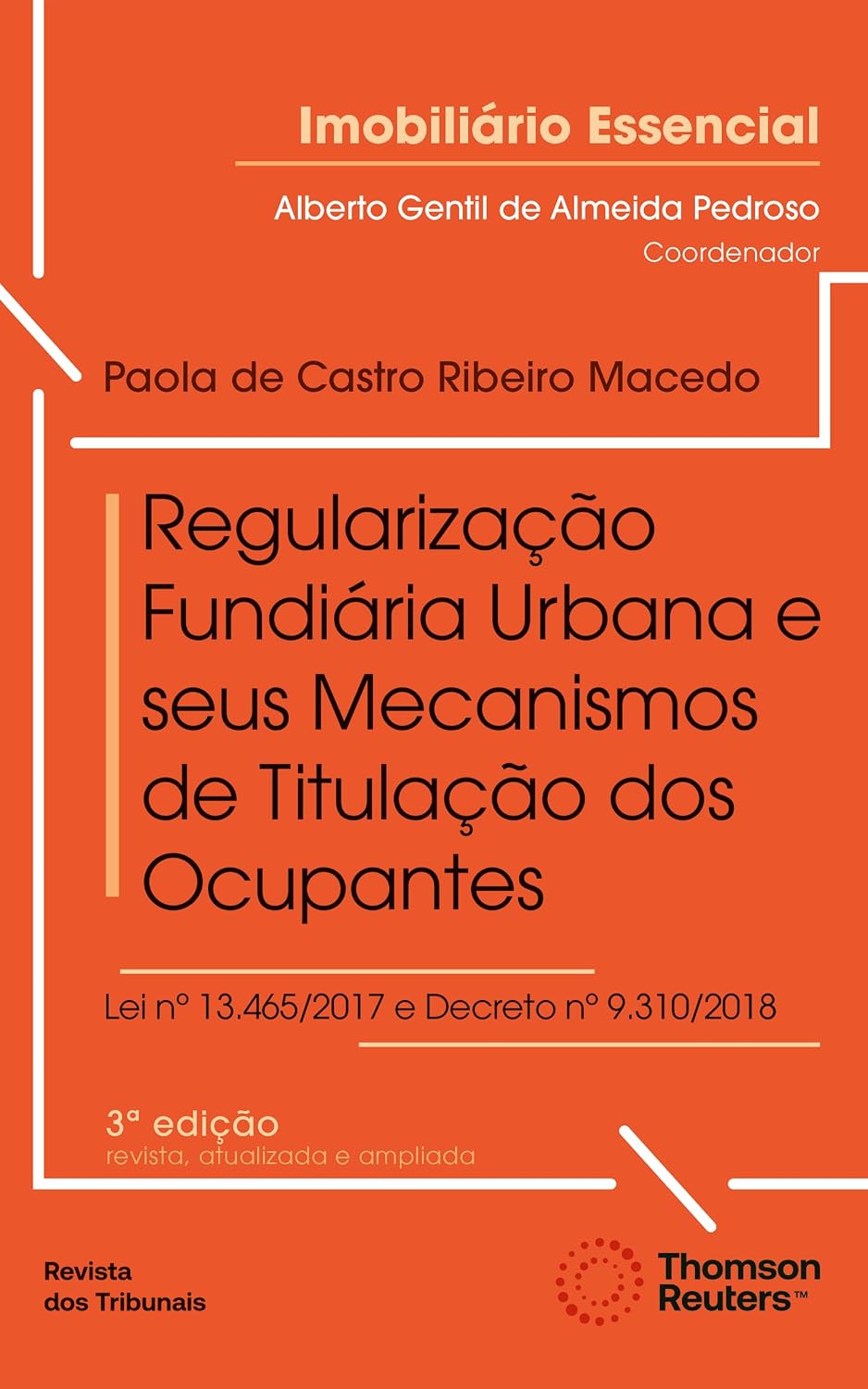 Regularização Fundiária Urbana e seus Mecanismos de Titulação dos Ocupantes - 3ª Edição baixar livro de graça