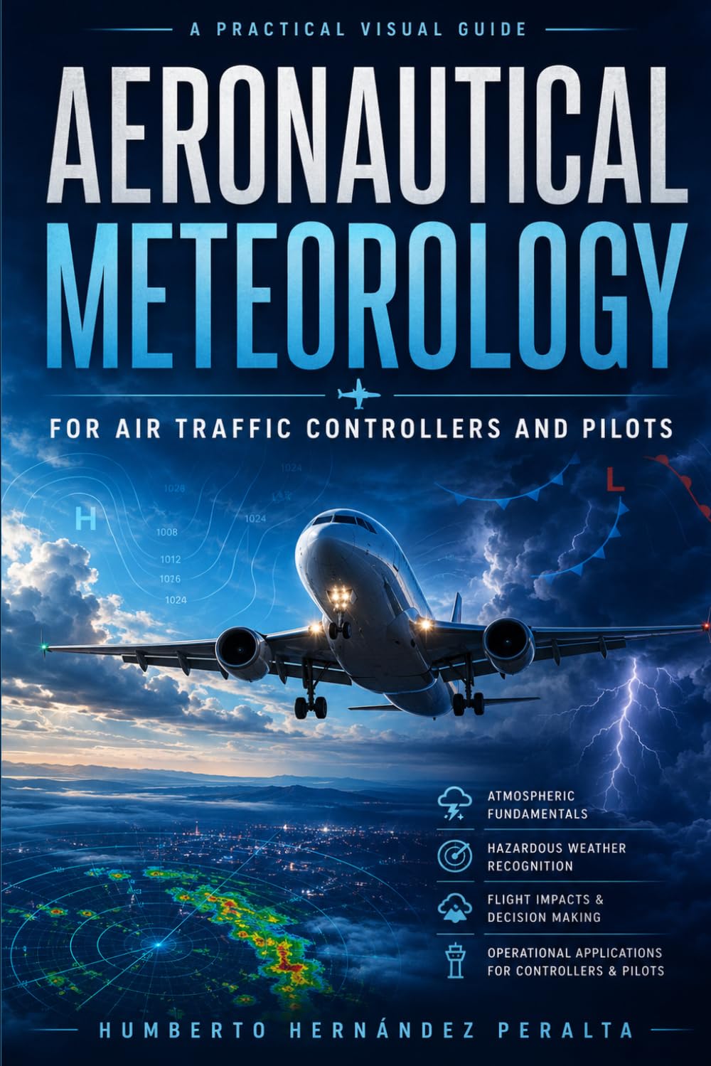 ler totalmente Aeronautical Meteorology: A Practical Visual Guide for Air Traffic Controllers and Pilots