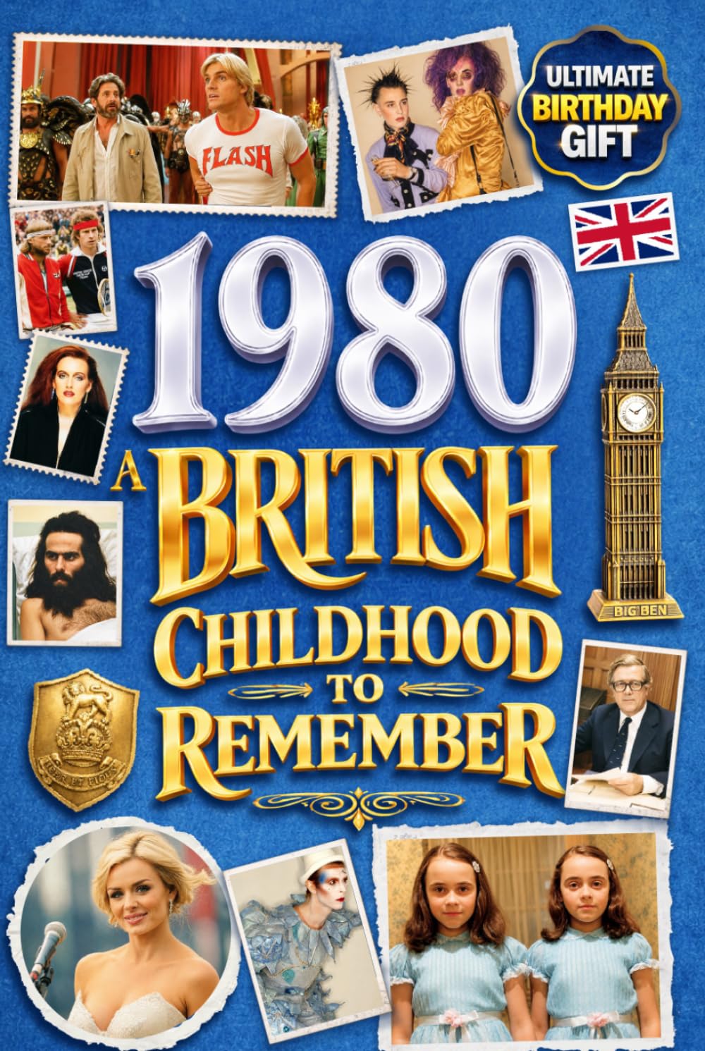 1980 A British Childhood to Remember - Memories, Traditions & Everyday Life in the UK: Wonderfully Nostalgic Birthday Gift Full of Laughter - Packed with Fun Trivia, Brain Games, and Surprising Facts baixar livro de graça