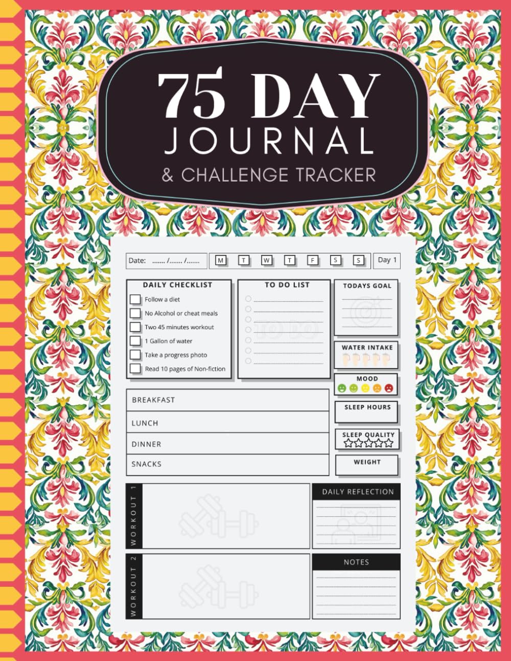 75 Day Journal and Challenge Tracker: A Daily Tracker to Monitor Your Progress, Workouts, and Wellness Goals, With Daily Checklists baixar livro de graça