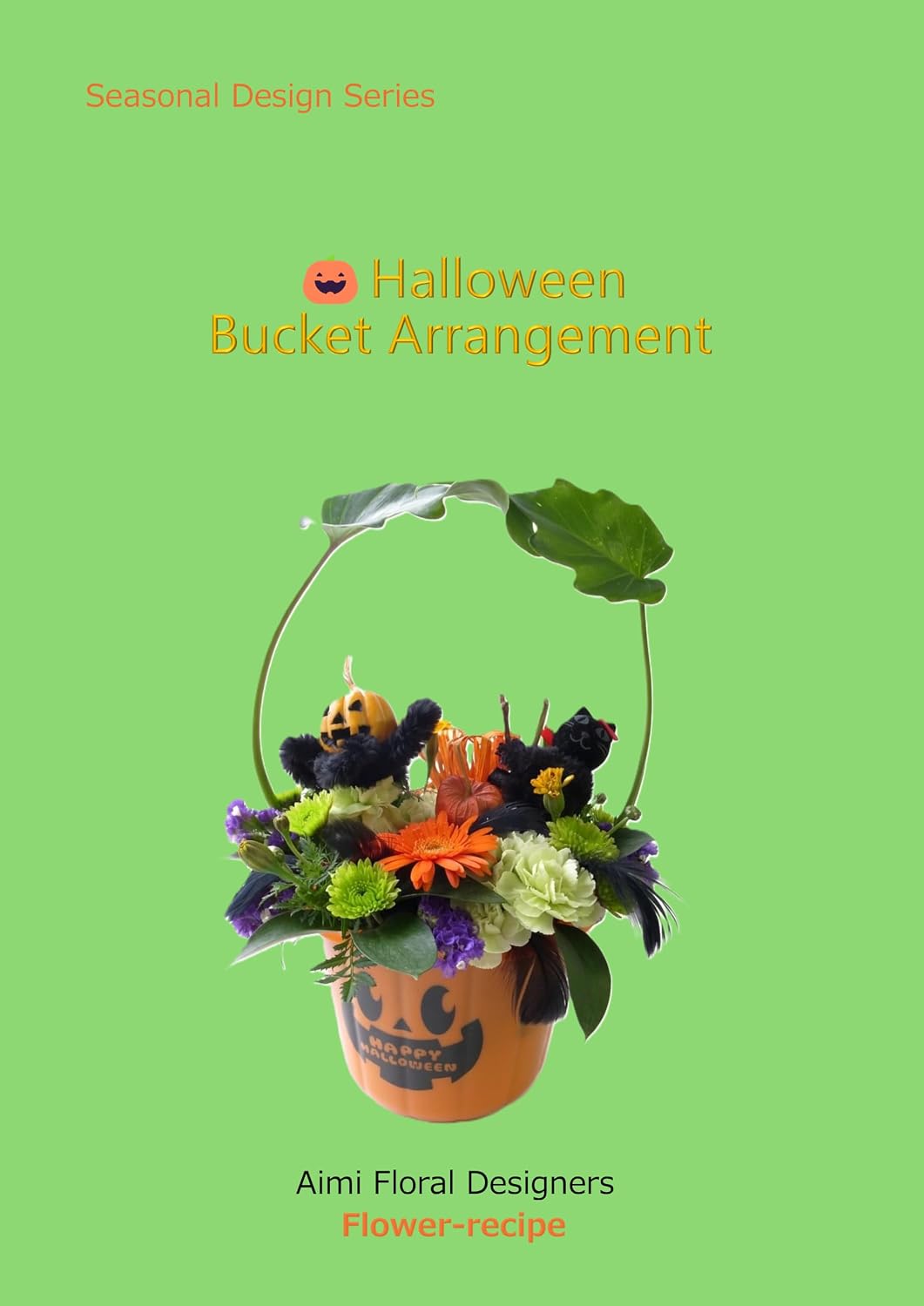 ler totalmente Halloween Bucket Arrangement: A Unique Design with Creative Foliage (Seasonal Flower Design Recipes Halloween Book 5) (English Edition)