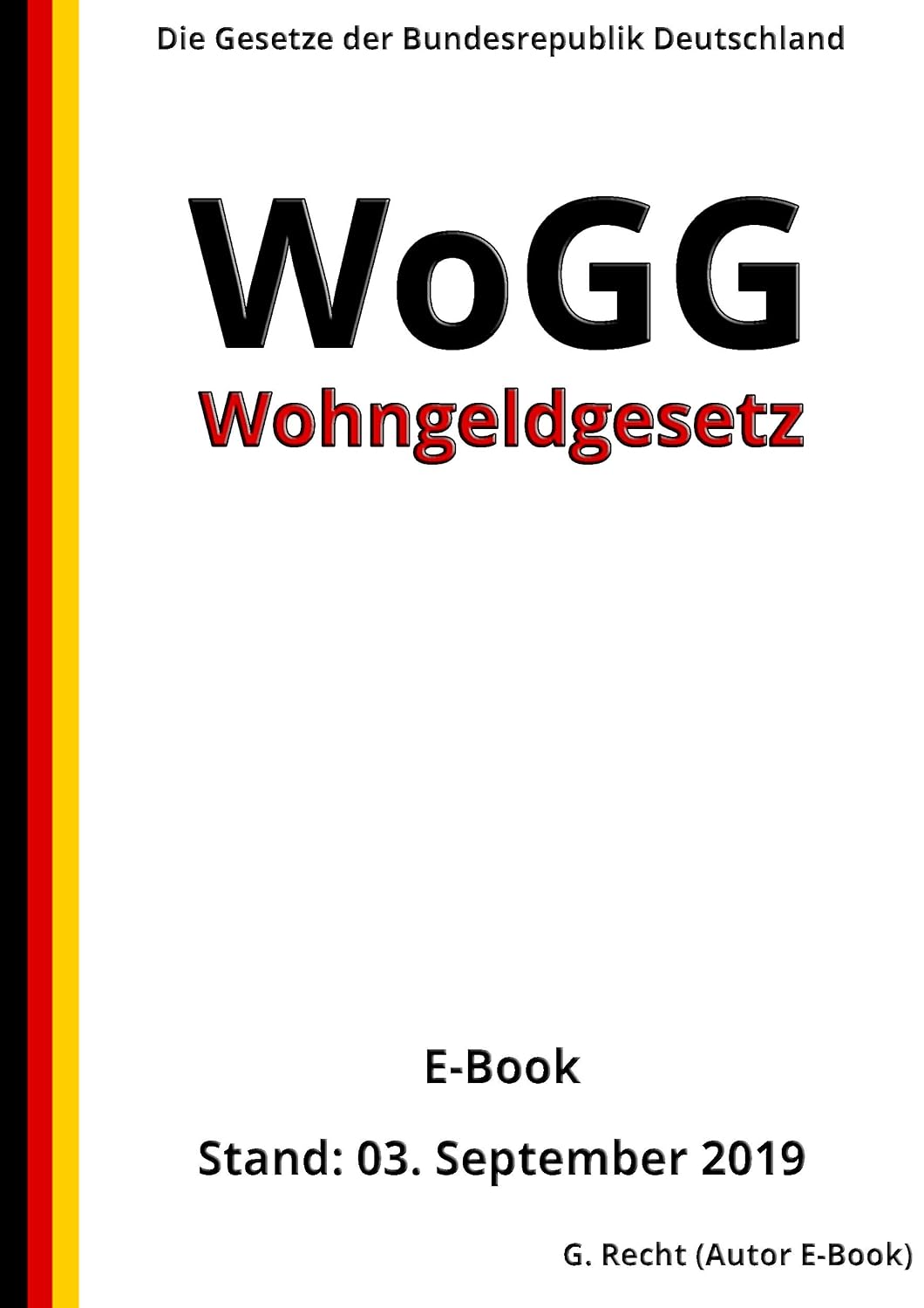 Wohngeldgesetz - WoGG, 3. Auflage 2019 (German Edition) baixar o livro de graça