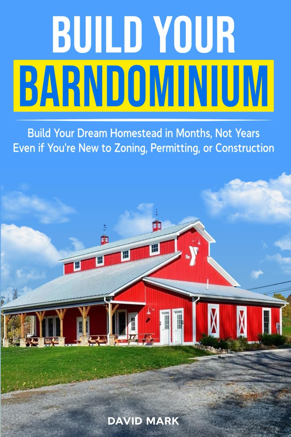 capítulo por capítulo baixar Build Your Bardominium: Build Your Dream Homestead in Months, Not Years Even if You're New to Zoning, Permitting, or Construction