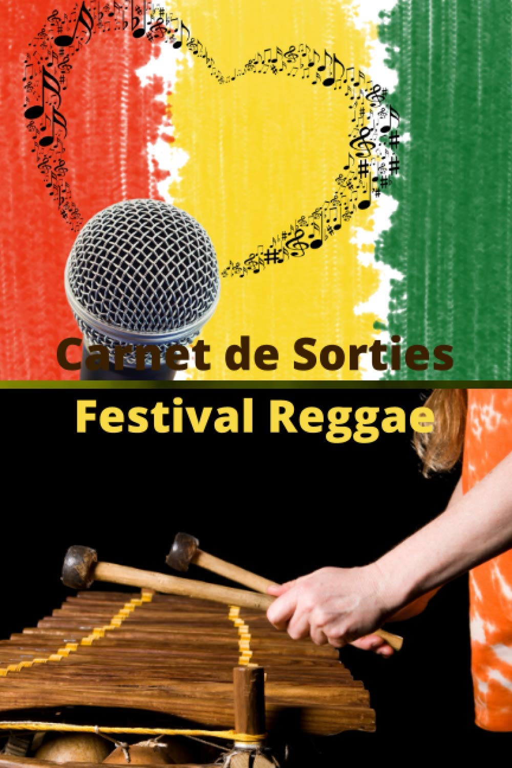 Carnet de Sorties Festival Reggae: Carnet de sorties pour garder des traces de tous vos concerts et festivals de Reggae | 100 pages pré-remplies | Cadeau idéal à offrir ou à s’offrir (French Edition) baixar o livro de graça