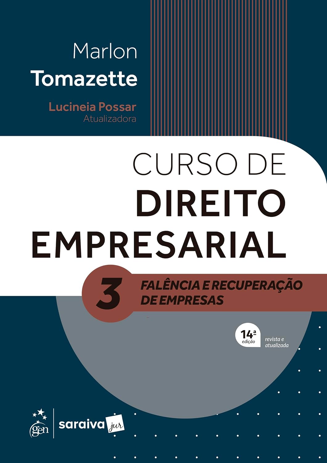 Curso de Direito Empresarial - Falência e Recuperação de Empresas Vol.3 - 14ª Edição 2026 baixar livro de graça