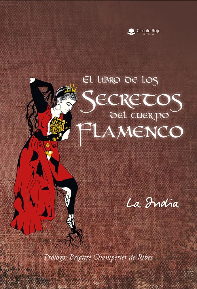 capítulo por capítulo baixar El libro de los Secretos del cuerpo Flamenco (Spanish Edition)