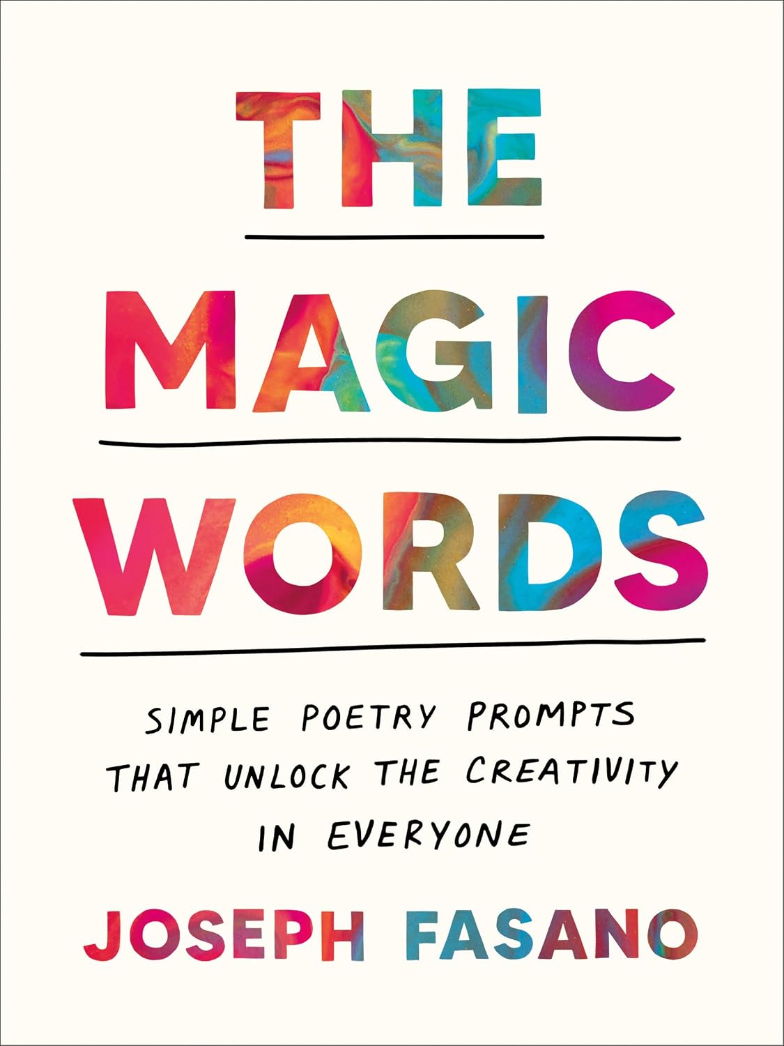 ler totalmente The Magic Words: Simple Poetry Prompts That Unlock the Creativity in Everyone
