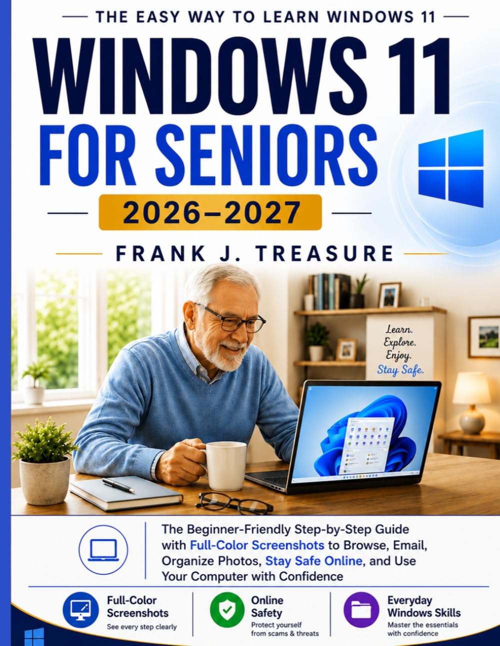 capítulo por capítulo baixar WINDOWS 11 FOR SENIORS 2026-2027: The Beginner-Friendly Step-by-Step Guide with Full-Color Screenshots to Browse, Email, Organize Photos, Stay Safe... positioning, mastery and Success Series)