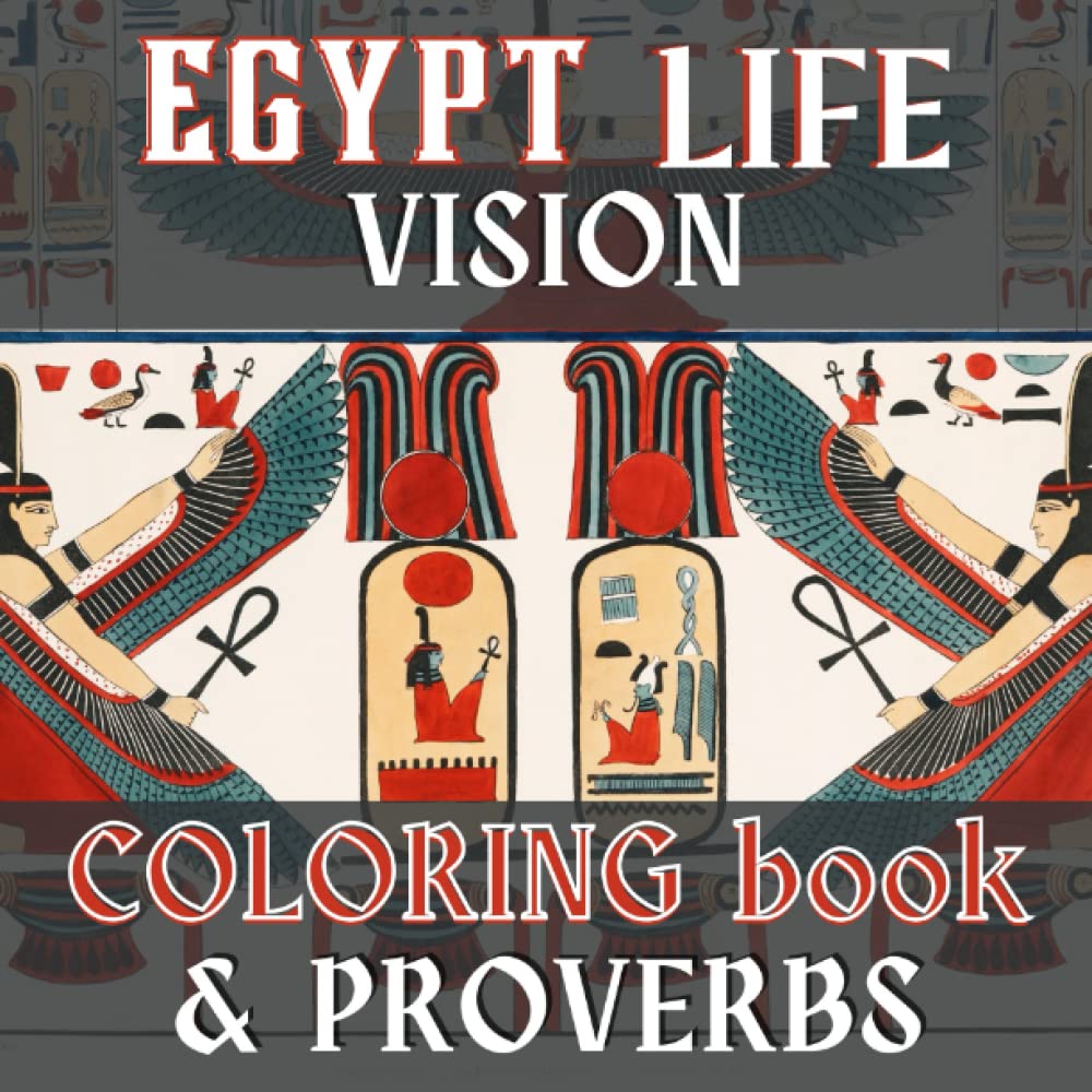 capítulo por capítulo baixar Egypt Life Vision - Coloring Book & Ancient Egyptian Proverbs | Fascination & Mystery: Gods of Ancient Egypt Coloring Book | Egypt Gift for Family | Coloring Book Egypt + Sayings