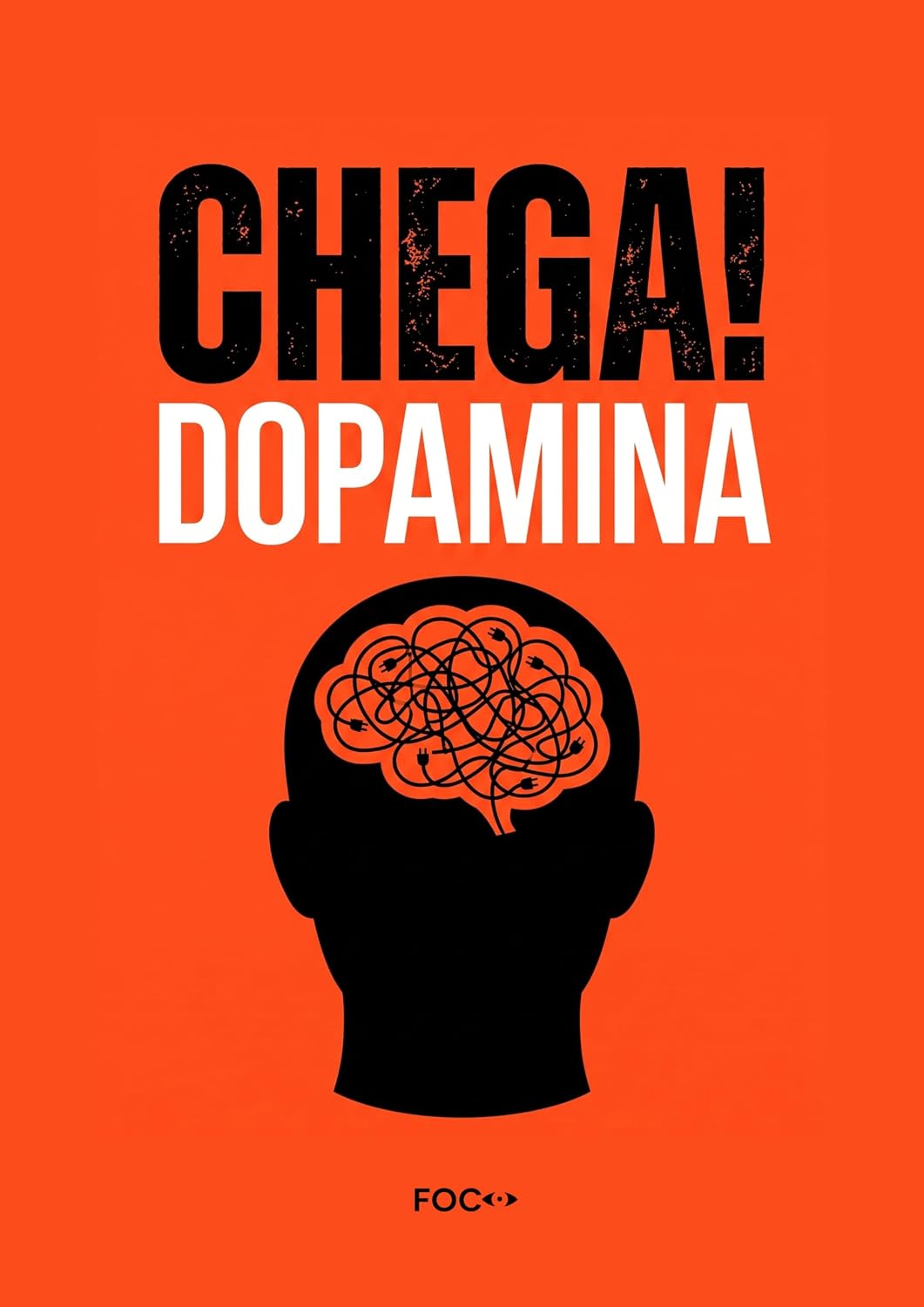 capítulo por capítulo baixar CHEGA! Dopamina: Como quebrar o vício em estímulos rápidos e retomar o foco