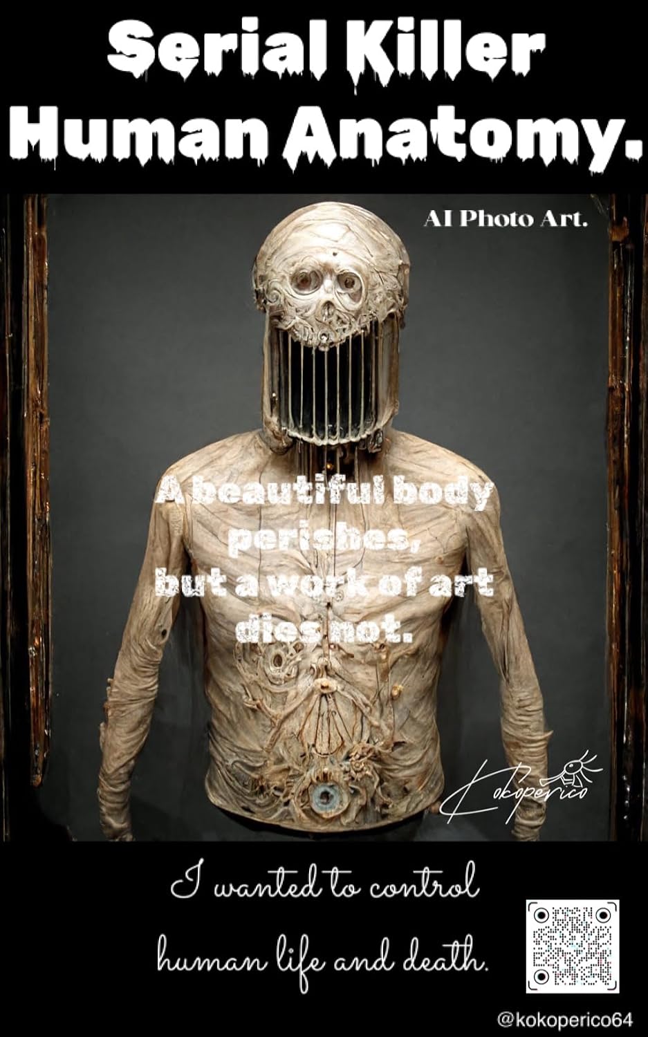 Serial Killer Human Anatomy AI Photo Art.: Warning!!! Museum of cadavers, pathological anatomy and human body antiques HUNTER x HUNTER Human Body Collector Neon's Worldview (English Edition)