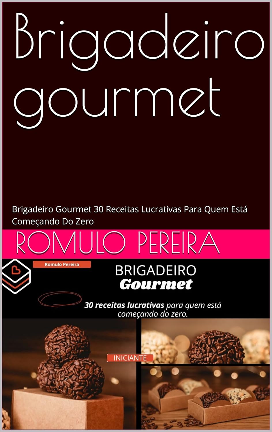 capítulo por capítulo baixar Brigadeiro gourmet: Brigadeiro Gourmet 30 Receitas Lucrativas Para Quem Está Começando Do Zero