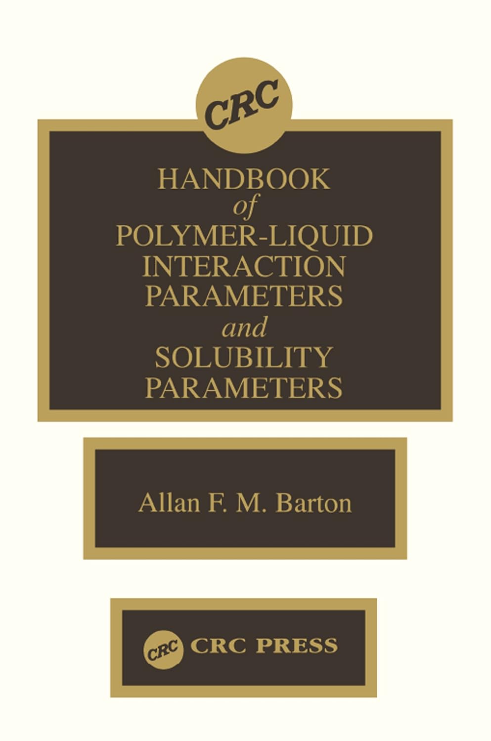Handbook of Poylmer-Liquid Interaction Parameters and Solubility Parameters (English Edition) baixar livro de graça