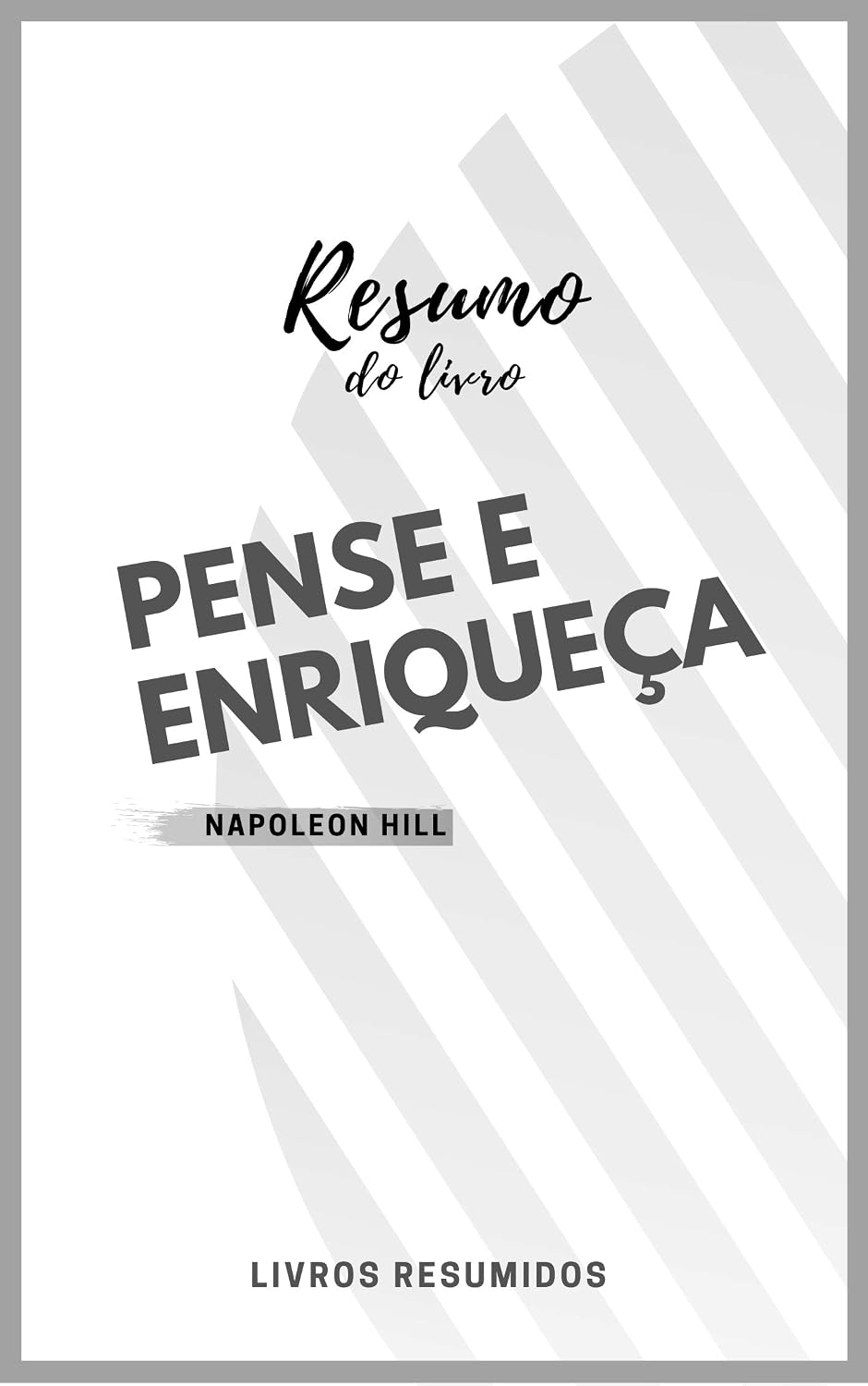 Resumo do livro: Pense e enriqueça baixar livro de graça