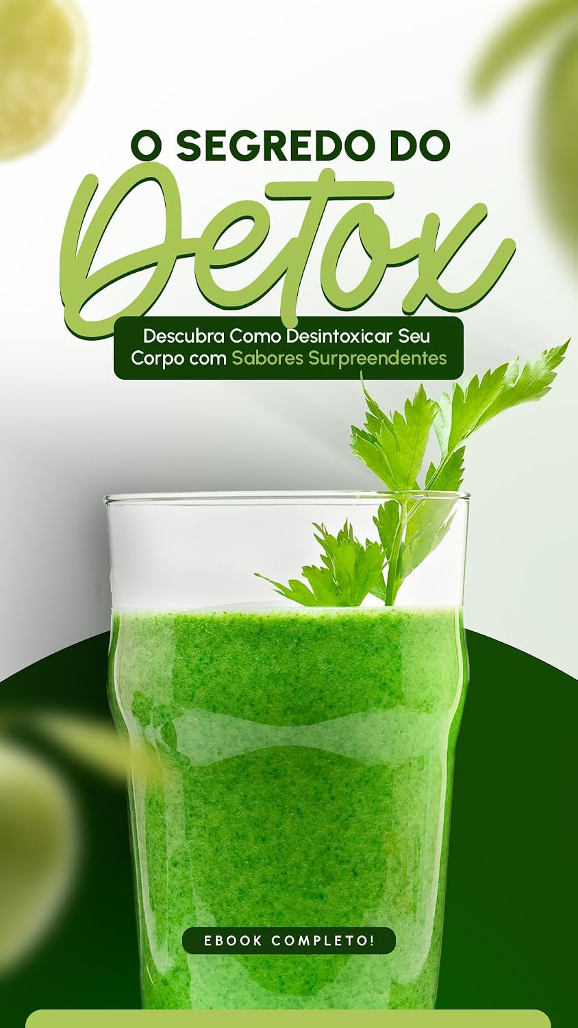 ler totalmente O Segredo do Detox - Receitas de Suco detox