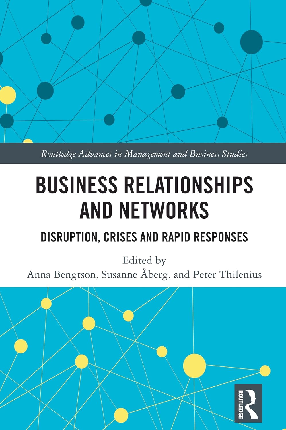 ler totalmente Business Relationships and Networks: Disruption, Crises and Rapid Responses (Routledge Advances in Management and Business Studies) (English Edition)