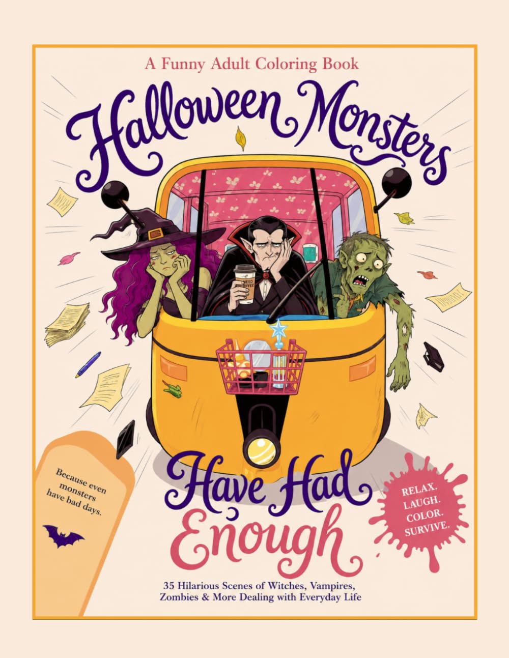Halloween Monsters Have Had Enough: Funny Big & Bold Adult Coloring Book: Simple Coloring, Large Print, Bold & Easy Designs for Stress Relief, Relaxation & Spooky Fun baixar o livro de graça