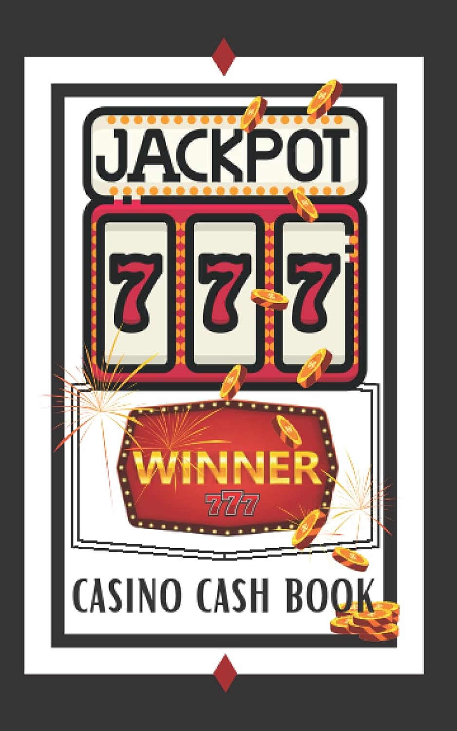 Jackpot Winner Casino Cash Book: Fun Casino Gambling Log Notebook To Track Cash Budget, Spend,Wins & Losses. A Must-Have for Casino Trips. Perfect... Gift for Retirees, Gamblers, and Seniors. baixar livro de graça