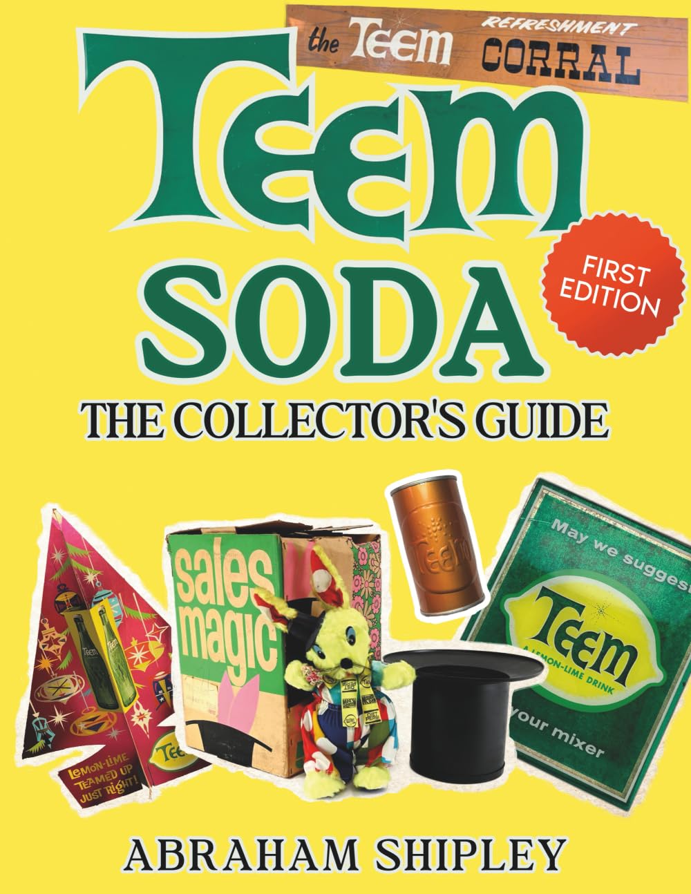 ler totalmente Teem Soda: The Collectors Guide: A product of Pepsi-Cola Company