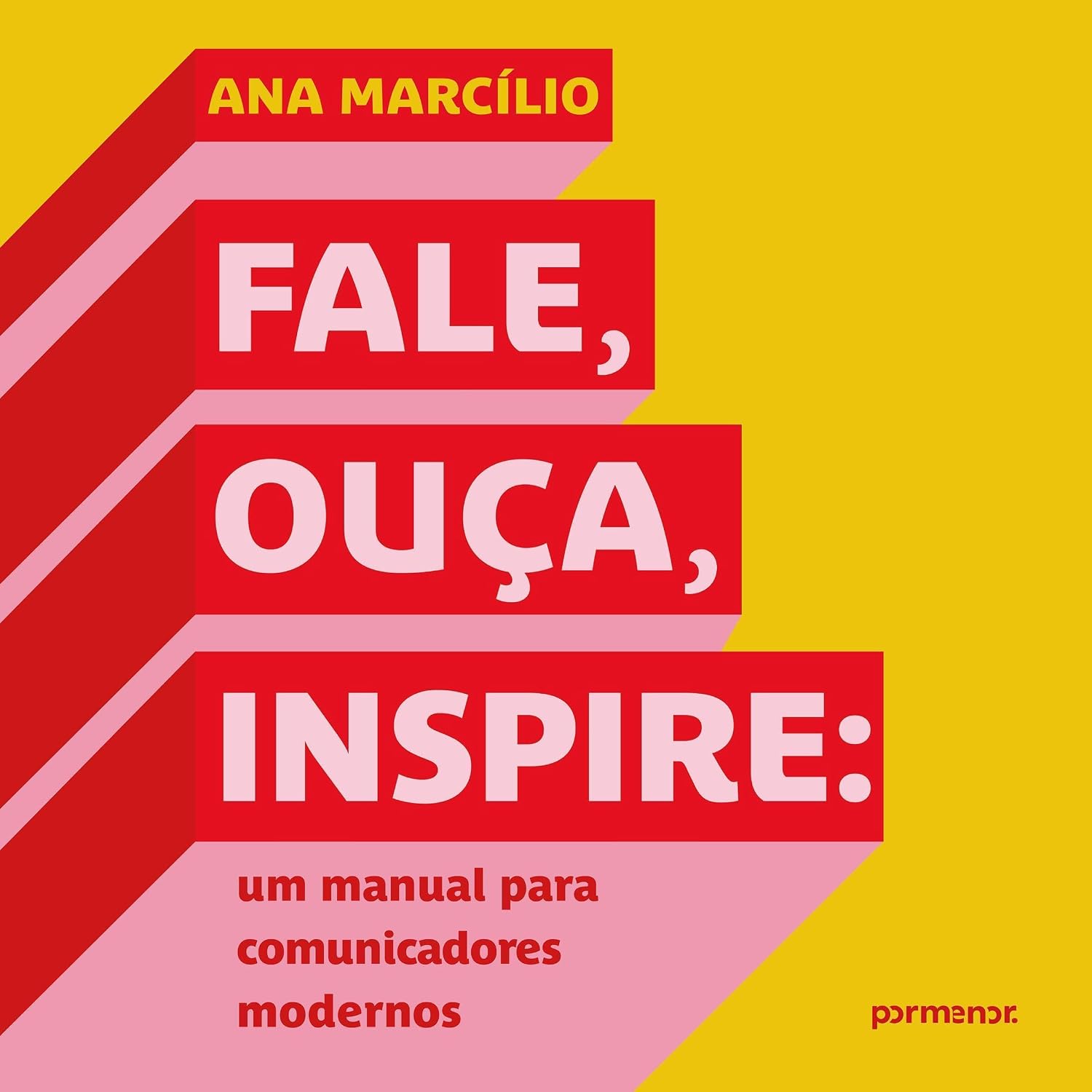 ler totalmente Fale, ouça, inspire: um manual para comunicadores modernos