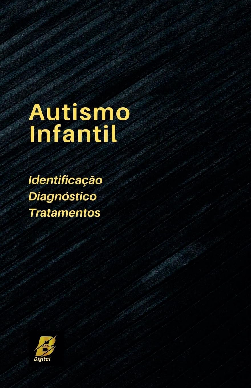Autismo Infantil - Identificação, Diagnose e Tratamentos baixar o livro de graça