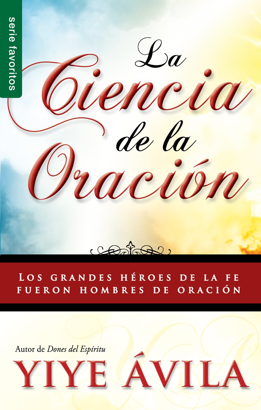 capítulo por capítulo baixar Ciencia de La Oracin, La: The Science of Prayer
