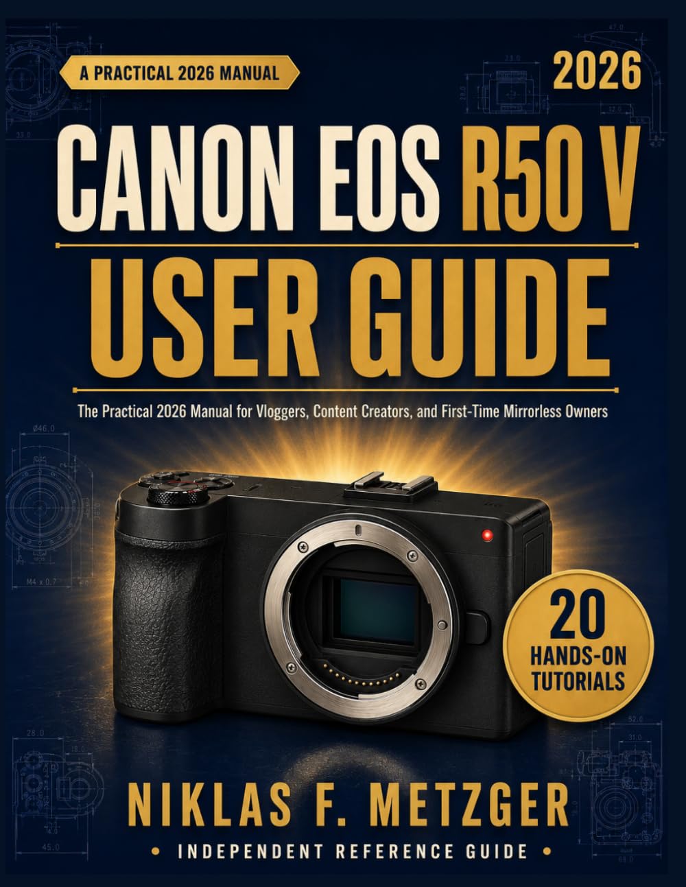 Canon EOS R50 V User Guide: The Practical 2026 Manual for Vloggers, Content Creators, and First-Time Mirrorless Owners, with 20 Hands-On Tutorials baixar o livro de graça