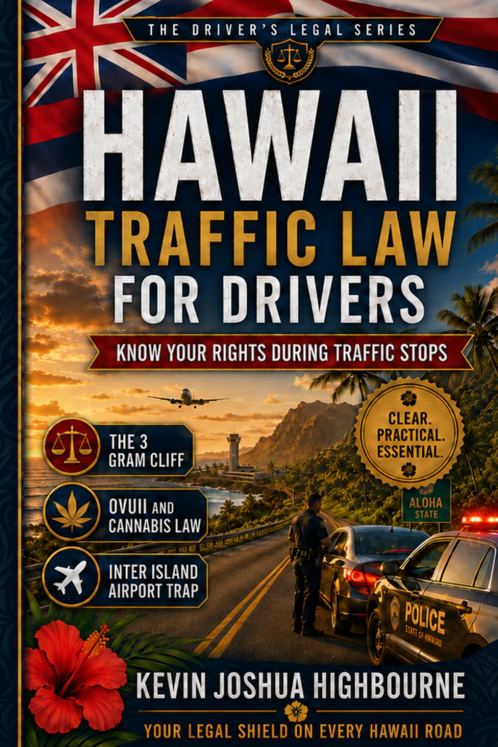 Hawaii Traffic Law for Drivers: Know Your Rights During Traffic Stops (Know Your Traffic Rights A Driver's Guide to Traffic Stops) baixar livro de graça