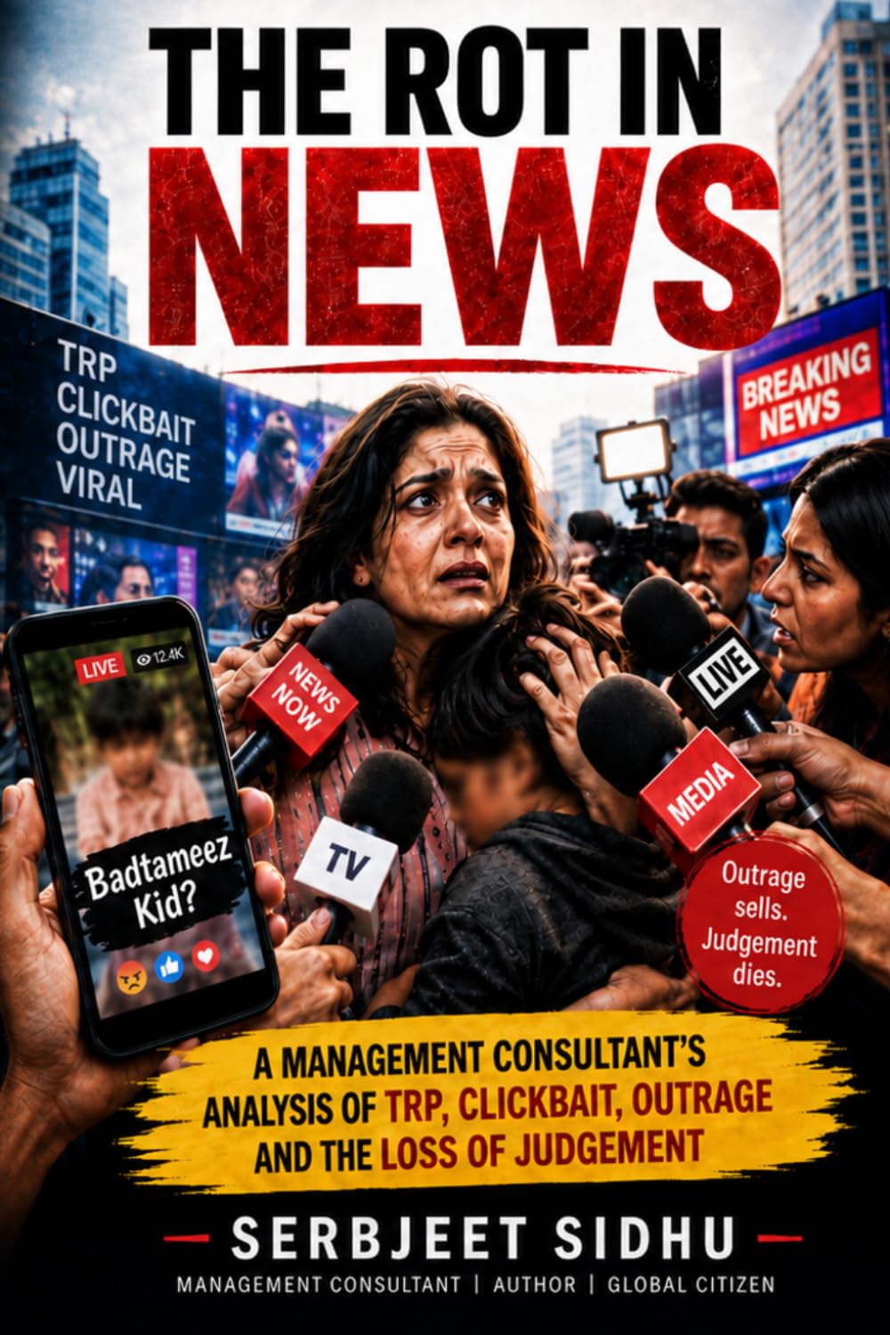 capítulo por capítulo baixar THE ROT IN NEWS: A Management Consultant’s Analysis of TRP, Clickbait, Outrage and the Loss of Judgement