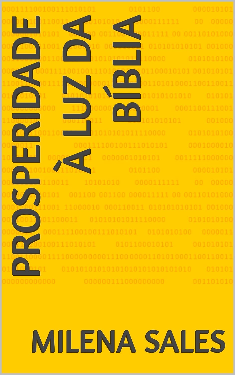 ler totalmente PROSPERIDADE à Luz da Bíblia