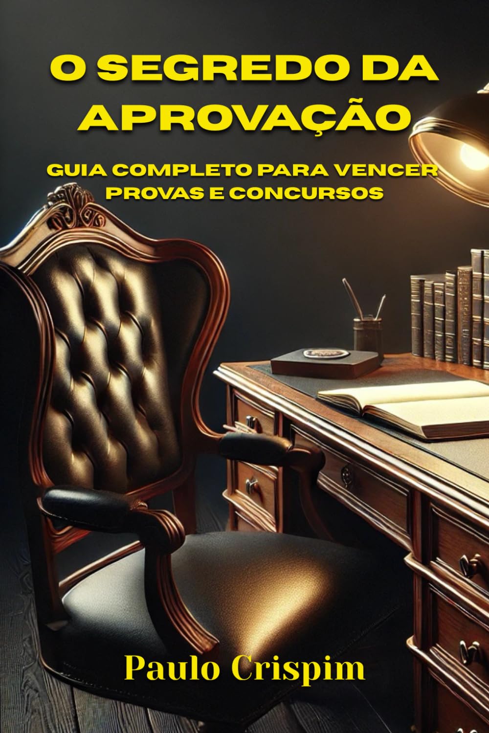 ler totalmente O Segredo da Aprovação: Guia Completo para Vencer Provas e Concursos (Portuguese Edition)