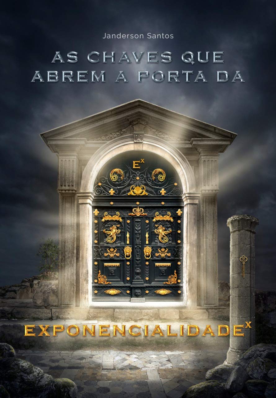 capítulo por capítulo baixar As Chaves que Abrem a Porta da Exponencialidade: Como atingir resultados acima da média