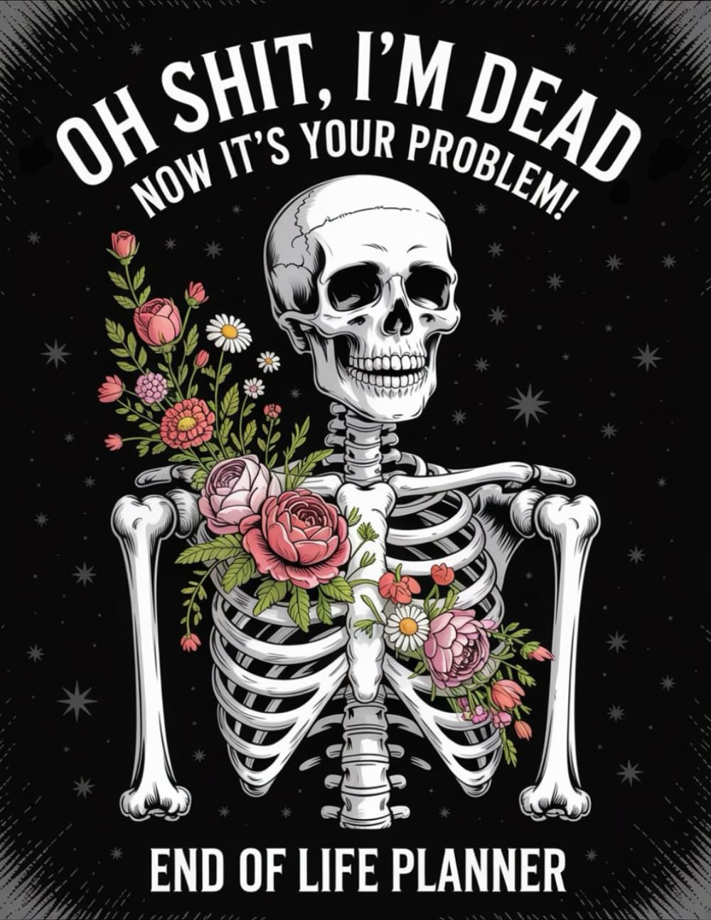 Oh Shit I’m Dead. Now It’s Your Problem!: The End-of-Life Planner Record Book helps you organize personal information so your family can find it with ease. baixar o livro de graça