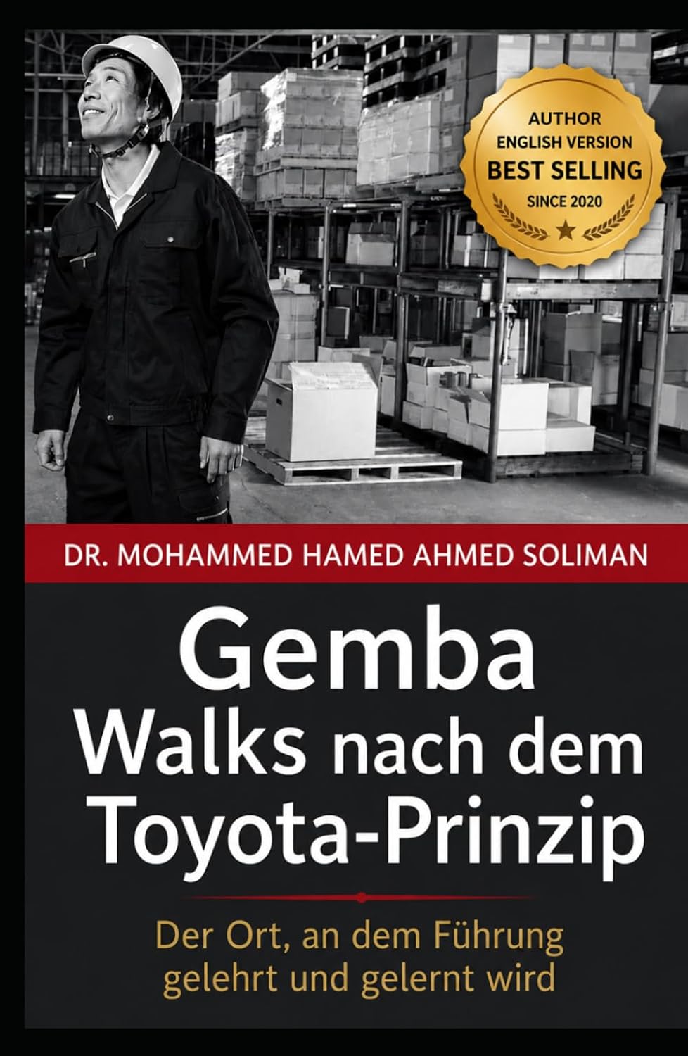 ler totalmente Gemba Walks nach dem Toyota-Prinzip: Der Ort, an dem Führung gelehrt und gelernt wird (Lean Foundations & Advanced AI Applications Series) (German Edition)