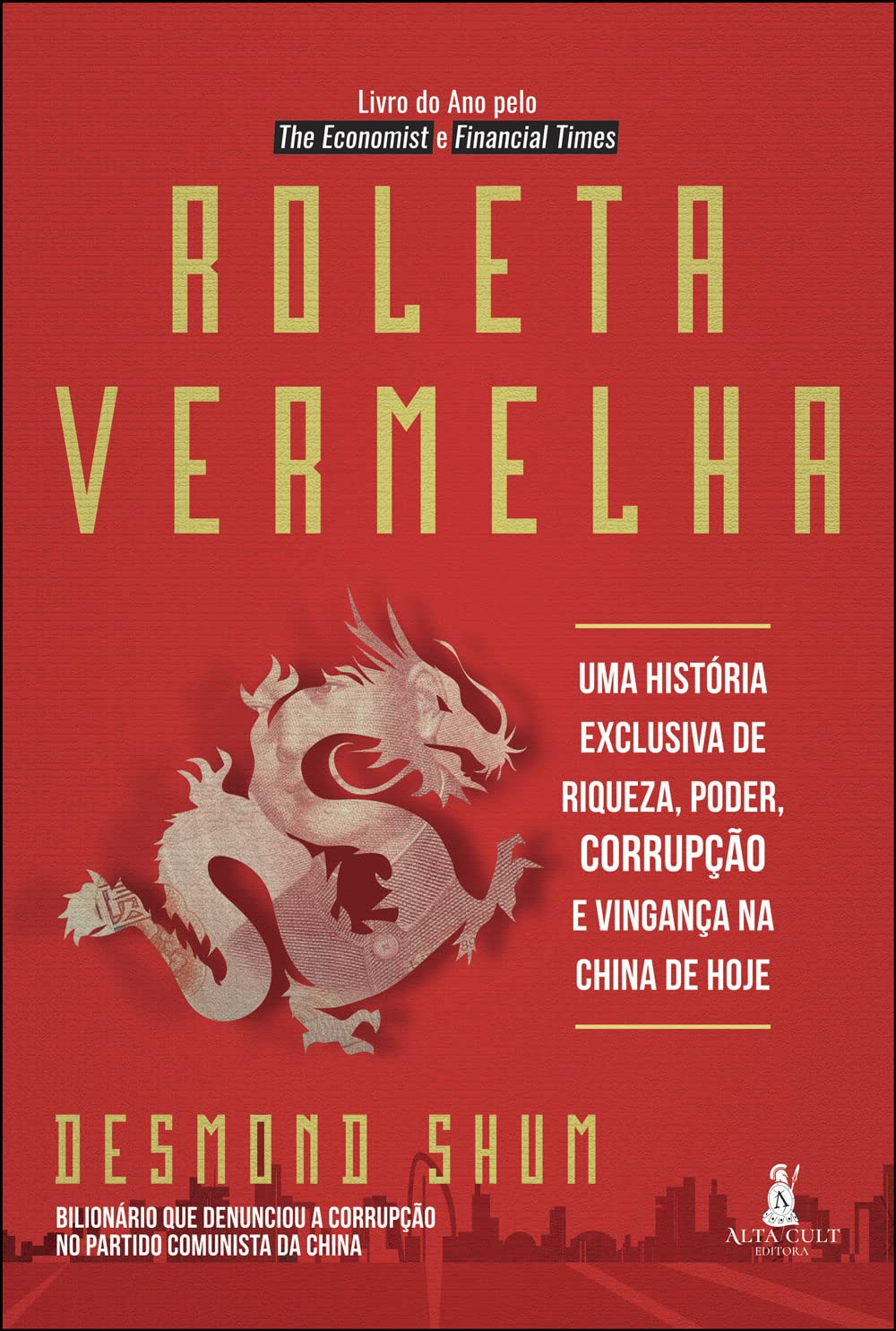 Roleta vermelha: uma história exclusiva de riqueza, poder, corrupção e vingança na china de hoje baixar o livro de graça