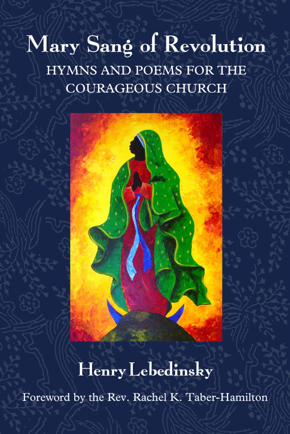 ler totalmente Mary Sang of Revolution: Hymns and Poems for the Courageous Church
