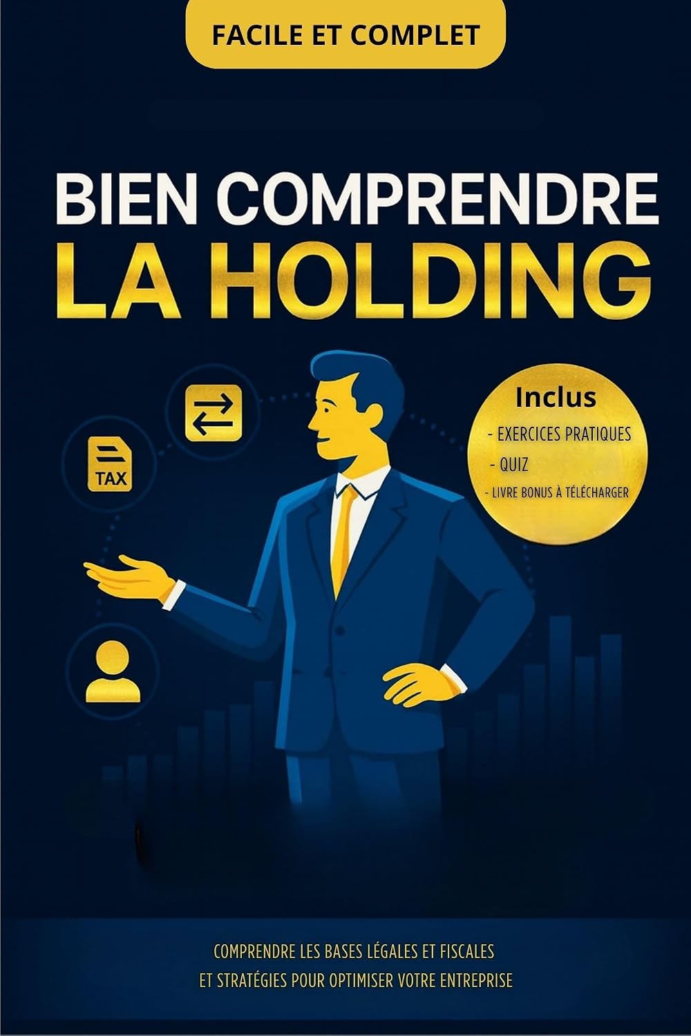 ler totalmente Bien comprendre la holding: Stratégies pour optimiser votre entreprise: Pour les investisseurs et dirigeants en quête d’efficacité stratégique (French Edition)
