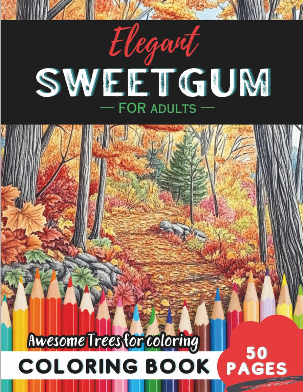 Sweetgum Coloring Book for Adults: 50 pages of unique sweetgum tree patterns to calm your mind baixar livro de graça