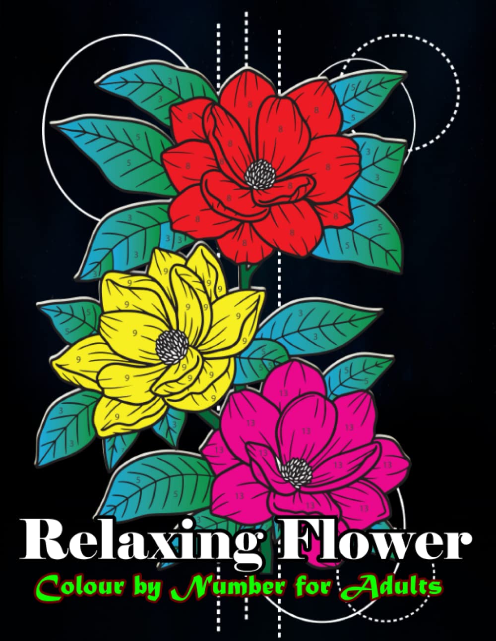 ler totalmente Relaxing Flower Colour By Number For Adults: Unique Designs Colouring Book For Adults Including With Flower Patterns, Bouquets, Wreaths, Swirls,... And More. (STENCIL FLOWERS COLOUR BY NUMBER)