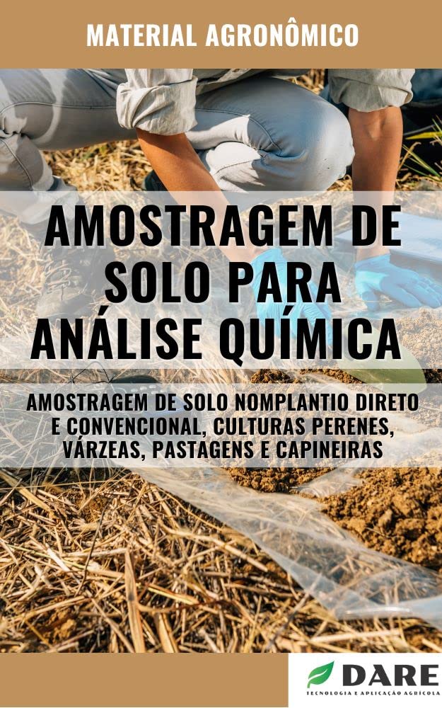 ler totalmente AMOSTRAGEM DE SOLO PARA ANÁLISE QUÍMICA | Amostragem de solo no plantio direto e convencional