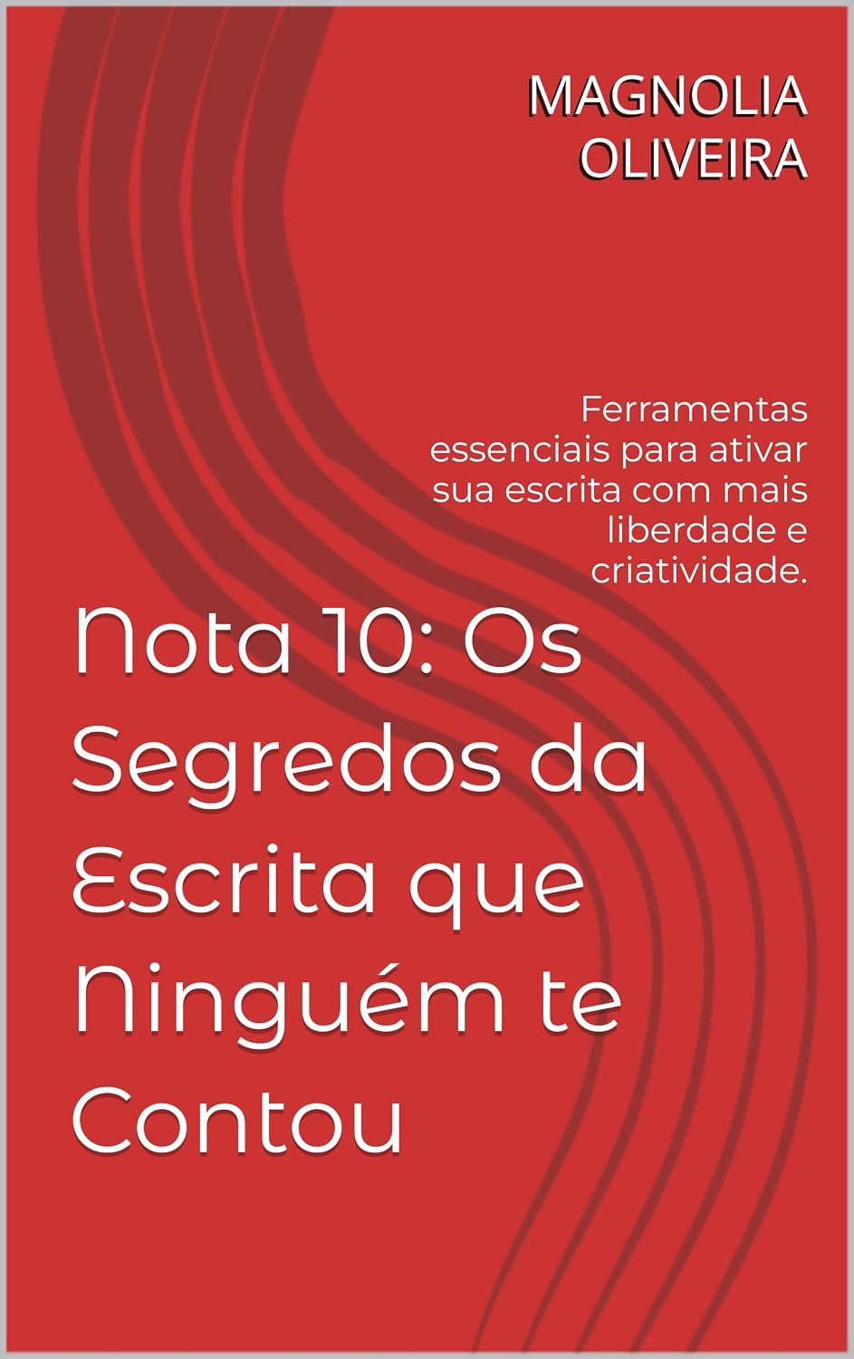 capítulo por capítulo baixar Nota 10: Os segredos da escrita que ninguém te contou