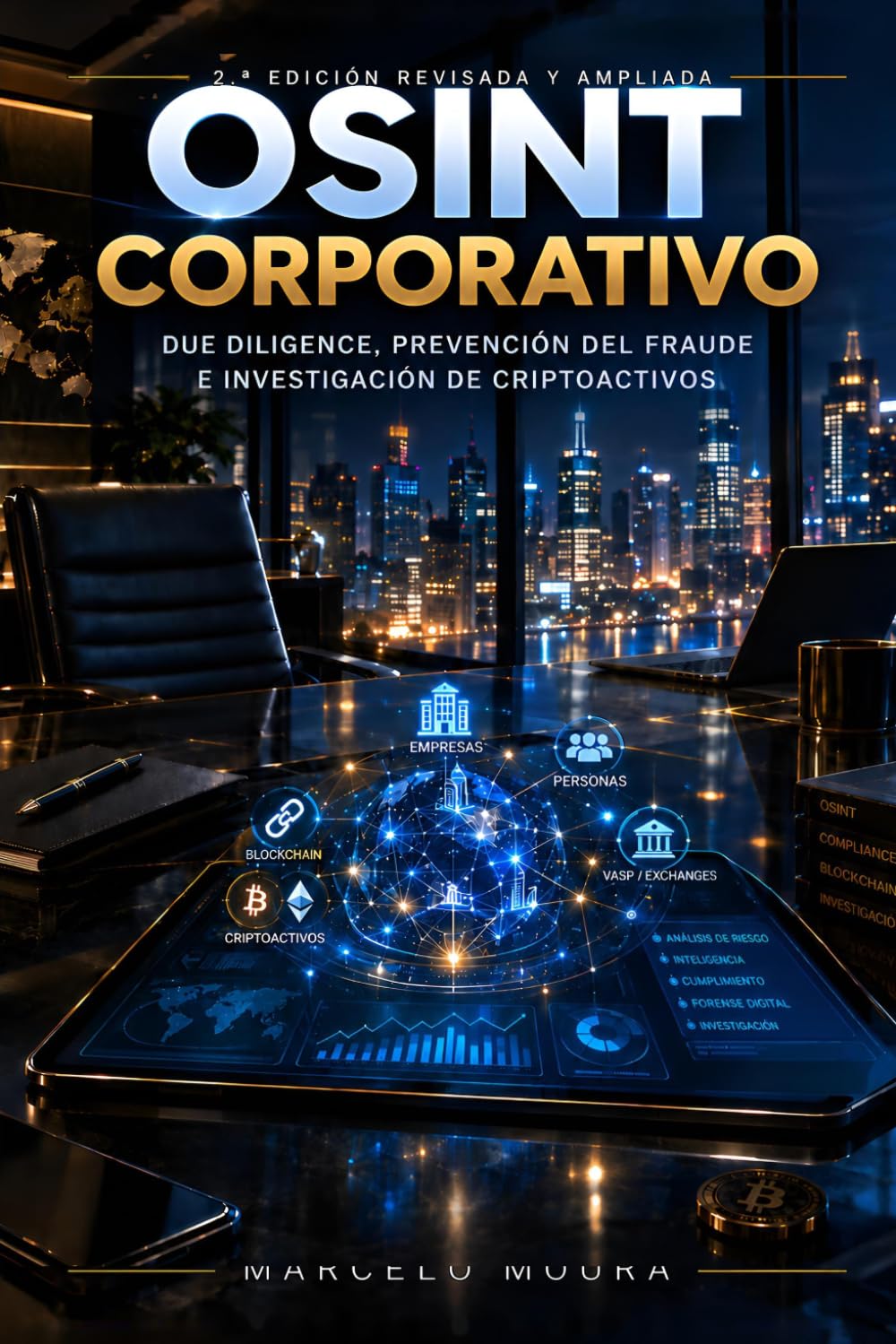 capítulo por capítulo baixar OSINT CORPORATIVO Due Diligence, Prevención de Fraudes e Investigación de Criptoactivos: 2a EDICIÓN REVISADA Y EXPANDIDA