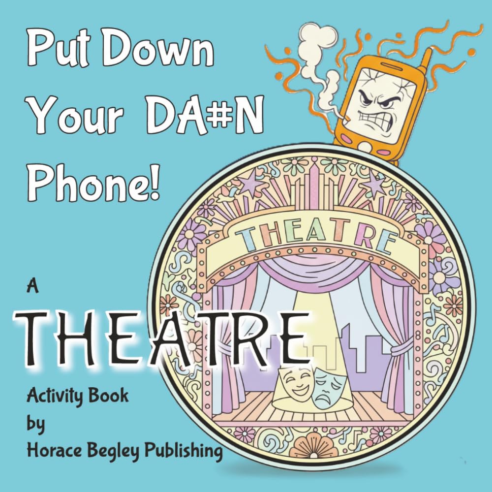 PUT DOWN YOUR DA#N PHONE!: A THEATRE Activity Book baixar o livro de graça