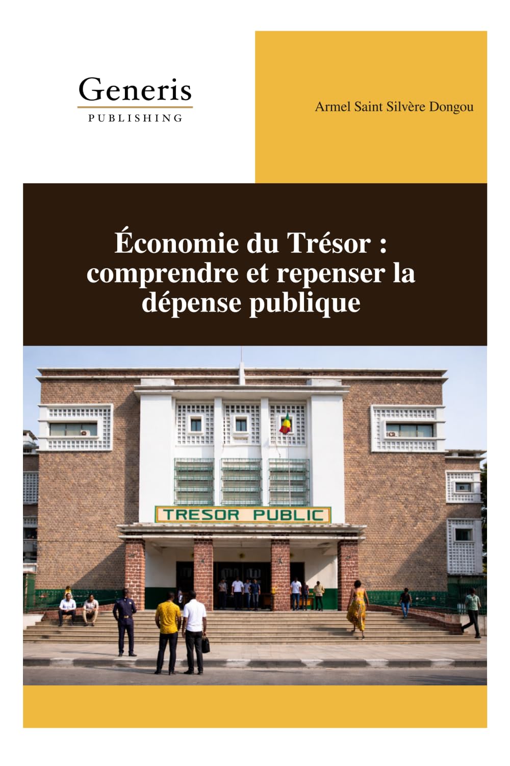 ler totalmente Économie du Trésor: comprendre et repenser la dépense publique (French Edition)
